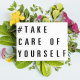 Take Care of Yourself Sign